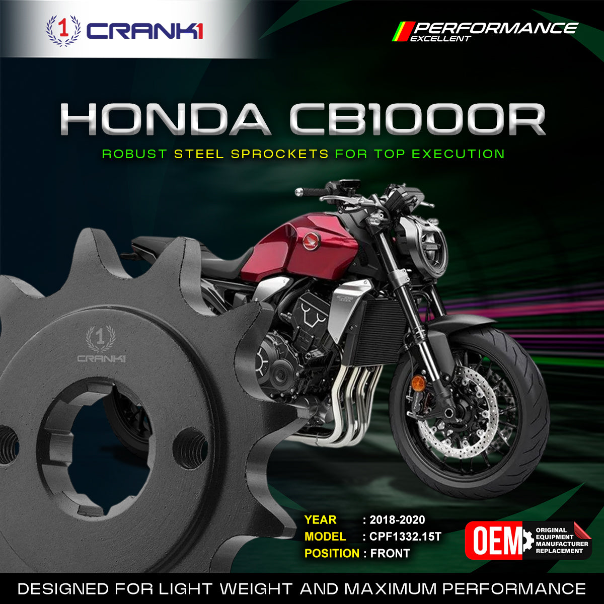 Sprocket For Honda CB1000R 2018-2020 - Front - CPF1332 15T - CRANK1