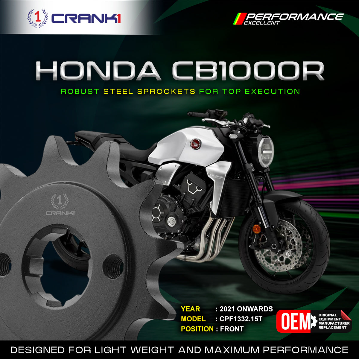 Sprocket For Honda CB1000R 2021 Onwards - Front - CPF1332 15T - CRANK1