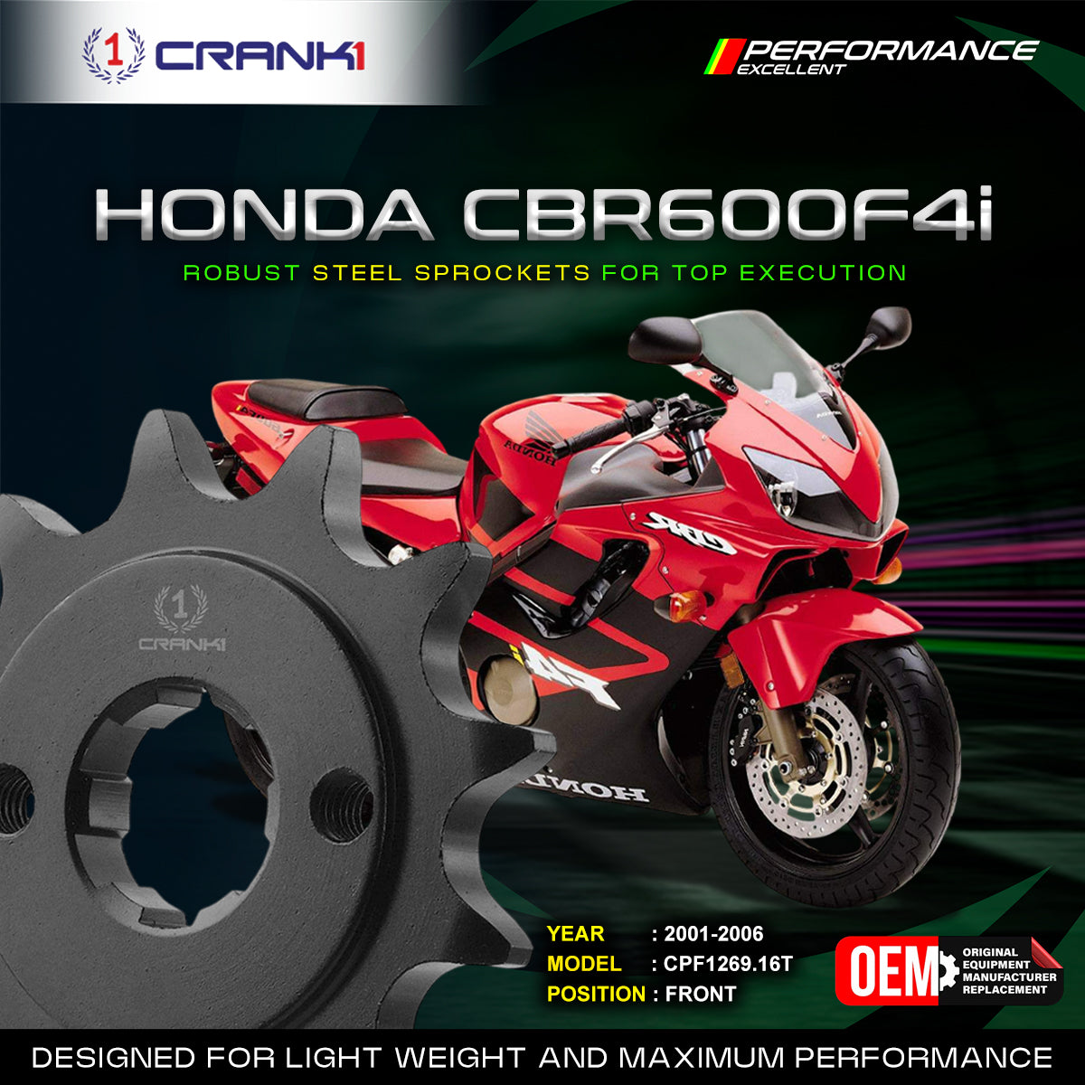 Sprocket For Honda CBR600F4i 2001-2006 - Front - CPF1269 16T - CRANK1