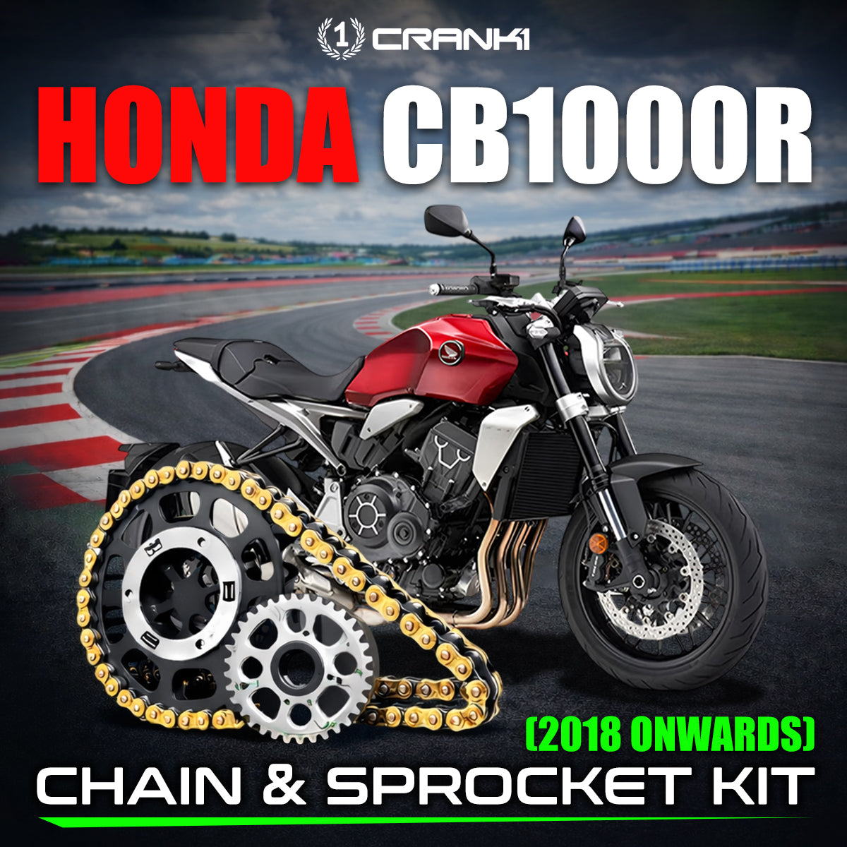 Chain And Sprocket Kit For Honda CB1000R 2018 Onwards - CRANK1